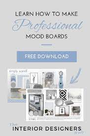 Make Professional Mood Boards Interior Design Presentation Interior Design Portfolios Interior Design School