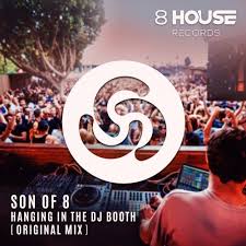 Hanging In The Dj Booth Chart By Son Of 8 Tracks On Beatport