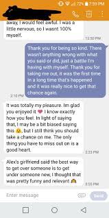 I'd love to go out with you saturday, but i'm going to have a migraine that night. A Guy I Was Trying To Turn Down Gently After One Date Because I Didn T Feel We Had Any Connection Irl Yes I Played The Not Ready To Date Yet Card Apparently