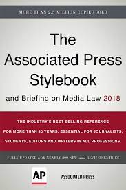 For slide presentations of ap style basics, go here. The Associated Press Stylebook 2018 And Briefing On Media Law Associated Press Stylebook And Briefing On Media Law Press Associated 9781541672383 Amazon Com Books