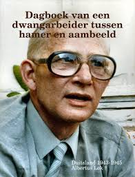 Dagboek van een dwangarbeider tussen hamer en aambeeld