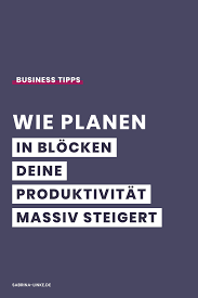 Wie Planen In Blocken Deine Produktivitat Steigern Kann Zeitmanagement Tipps Arbeitsplaner