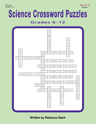 Get hints, track time, print, access previous puzzles and much more. Science Crossword Puzzles Grades 6 12 Crossword Puzzles For The Classroom Series Stark Rebecca 9781566445658 Amazon Com Books
