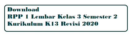 86%86% found this document useful, mark sekolah : Download Rpp 1 Lembar Kelas 3 Semester 2 Revisi 2020