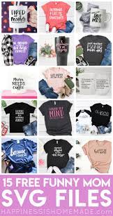 Download Funny Mom Svg Files Happiness Is Homemade