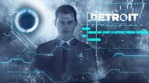 Hold On Just A Little While Longer Detroit Become Human Lyrics Nightcore Hold On Just A Little While Longer Conner Youtube