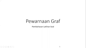 We did not find results for: Pembahasan Latihan Soal Pewarnaan Graf Youtube