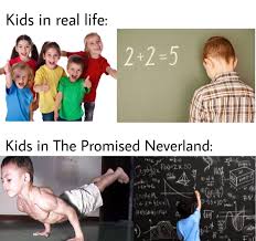 26 Memes In Real Life Kids Neverland Anime Memes Funny Funny Memes