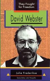 They Fought for Freedom: David Webster: Grade 10