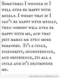 Quotes About Being Insecure Quotesgram