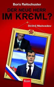 Allein schon an den fragen von boris #reitschuster zeigt sich, wie liebedienerisch u kritiklos sich die einflussreichsten presseorgane um #merkel scharen. Der Neue Herr Im Kreml Dmitrij Medwedew Amazon De Reitschuster Boris Bucher