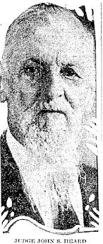 Judge John Steven Heard Sr. (1835-1931)
