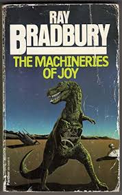 The Machineries of Joy
