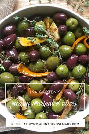 Ina Garten S Warm Marinated Olives Recipe Olive Recipes Marinated Olives Olive Recipes Appetizers
