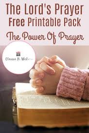 Maybe you would like to learn more about one of these? The Lord S Prayer Free Printable Pack The Power Of Prayer Clarissa R West