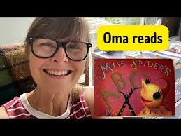 Oma reads “Miss Spider’s ABC”