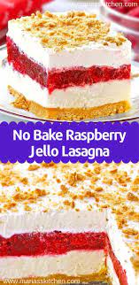 Easy No Bake Raspberry Jello Lasagna Recipe Maria S Kitchen Jello Dessert Recipes Layered Jello Recipe Graham Cracker Dessert