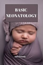 BASIC NEONATOLOGY: A Pocket Comprehensive Summary Handbook, Revision and  Reference Guide for Review and Essentials of Neonatology