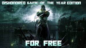 Alternative torrents for 'dishonored goty edition'. How To Get Dishonored Goty Edition For Free For Pc Gameplay Youtube