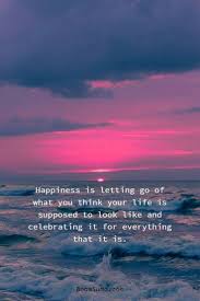 37 True Happiness Quotes That Will Make You Smile 19 True Happiness Quotes Inspiring Quotes About Life Short Inspirational Quotes