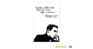 Check out hockey slang (canadian style). Amazon Com Funny The Office Michael Scott Quote Poster Wayne Gretzky You Miss 100 Of The Shots You Don T Take Handmade