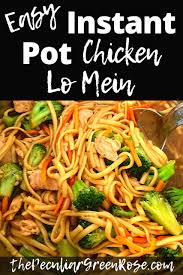 Instant Pot Chicken Lo Mein Recipe Instant Pot Recipes Chicken Instant Pot Chicken Chicken Lo Mein