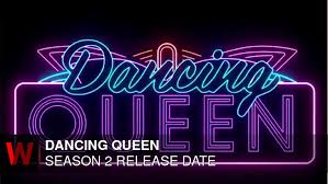 Netflix's dancing queen gives viewers an insight into the life of alyssa edwards. Dancing Queen Season 2 News Premiere Date Cast Spoilers Episodes
