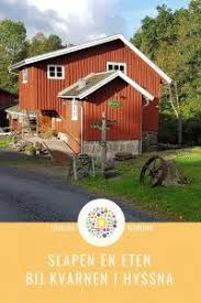 Kvarnen I Hyssna In Zweden Zweden Hotel Wandelen