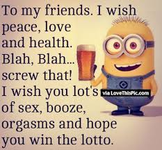 Minion New Years Funny Quote For Friends New Year Quotes Funny Hilarious Happy New Year Quotes Funny New Year Quotes For Friends Be at war with your vices, at peace with your neighbors and let every year find you a better man. new year quotes funny hilarious happy