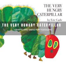The caterpillar ate through one nice green leaf and after that he felt much better. The Very Hungry Caterpillar Activities For Toddlers My Bored Toddler