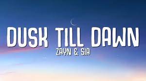 Zayn Sia Dusk Till Dawn Lyrics Youtube