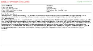 It's probably best to print off our cover letter template so you can have it alongside you while you write your own. Art Appraiser Cover Letter