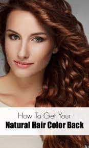 The Real Way To Get Your Natural Hair Color Back Natural Hair Styles Natural Hair Color Faded Hair Color