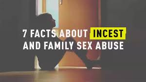 7 Facts About Incest and Family Sex Abuse
