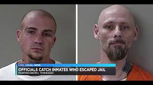 Officials catch TN inmates