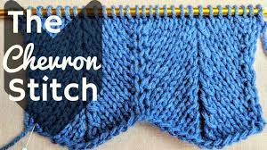 Maybe you would like to learn more about one of these? Knitting Chevron Stitch How To Knit The Chevron Stitch Youtube