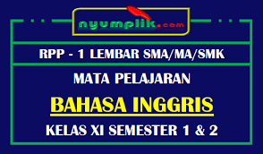 Answer the questions by crossing (x) a, b, c, d, or e in front of the right answer! Rpp Bahasa Inggris 1 Lembar Sma Kelas Xi Untuk Semester 1 Dan 2 Nyumplik Com