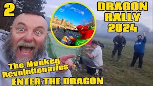 THE DRAGON RALLY 2024 : The Monkey Revolutionaries ENTER THE DRAGON 🐉 2/4