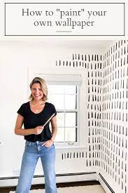 How To Paint Your Own Wallpaper Chic Wallpaper Diy Wallpaper Wallpaper Decor