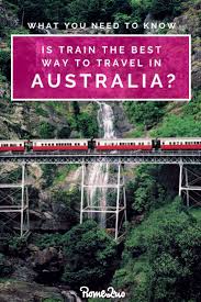 Train Travel In Australia Should You Do It Rome2rio Travel Guides Travel Destinations Australia Australia Travel Australia