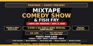 Mixtape Comedy Show & Fish Fry