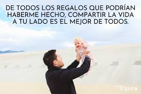 80 Frases De Un Padre A Su Hija Emotivas Y Bonitas