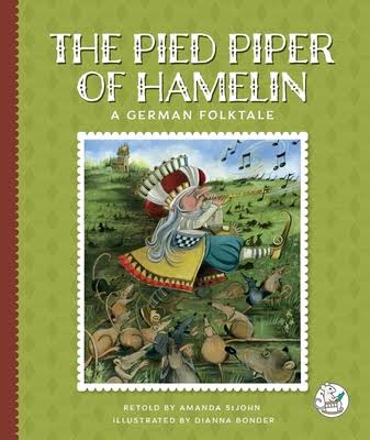 The Pied Piper of Hamelin: A German Folktale (Multicultural Folktales) |  Still North Books & Bar