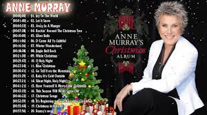Anne Murray Christmas Album Anne Murray Christmas Songs 2020 Youtube