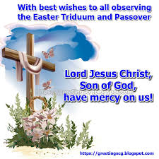 Text greetings are useful only when you want. Wishes Easter Greetings Holy Triduum 2020 Greetingscg