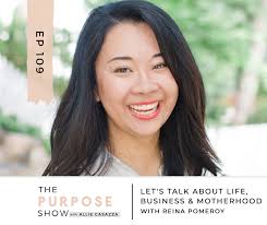 Ep 109: Let's Talk About Life, Business & Motherhood with Reina Pomeroy