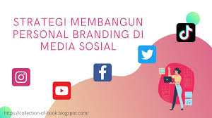 Book And I Manfaat Media Sosial Untuk Personal Branding
