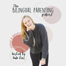 The arrival of a new baby is one of life's most joyful moments. Bilingual Parenting Podcast Kaila Diaz Listen Notes