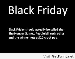 Black Friday Quotes Humor And Photos Shibley Smiles Black Friday Quotes Black Friday Funny Funny Quotes
