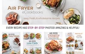 Download our free recipe ecookbooks now for tons of quick and easy recipes, meal planners, cooking tips and tricks and much more. Air Fryer Recipes That S Healthy Easy Best Cookbooks Best Recipe Box